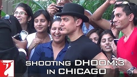 Shooting in Chicago | DHOOM:3 | Aamir Khan | Abhishek Bachchan | Katrina Kaif | Uday Chopra