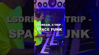 LSDREAM - SPACE FUNK  (Keyboard Flip) 🎹
