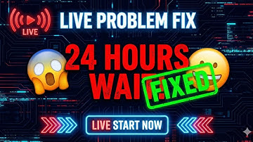 Youtube Live Stream 24 Hour Wait Problem Solve Ese Kare | Youtube Live Problem 24 Hours 
