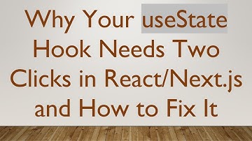 Why Your useState Hook Needs Two Clicks in React/Next.js and How to Fix It