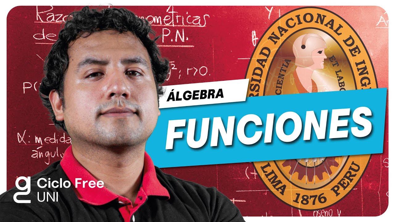 ÁLGEBRA - Funciones [CICLO FREE]