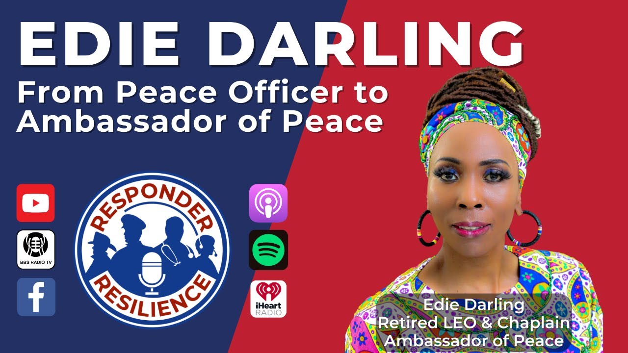 Edie Darling—From Peace Officer to Ambassador of Peace | S3 E44