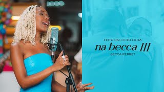 Video voorbeeld van "Becca Perret, Mousik - Feito Pai, Feito Filha"
