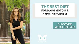 The best diet for Hashimoto's & hypothyroidism | THE THYROID TRAINER