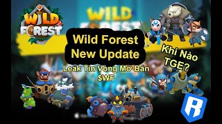 Wild Forest | Update Mới - Leak Tin Vòng Mở Bán Token WF
