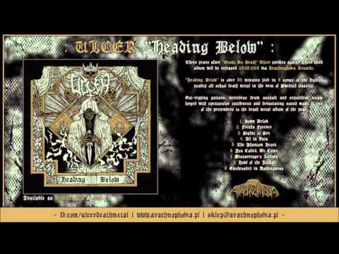 ULCER - DOWN BELOW - Official stream from HEADING BELOW album