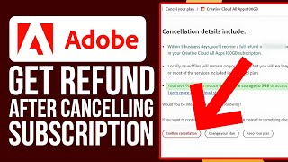 How To Get A Refund From Adobe After Cancelling Subscription (Full Guide)