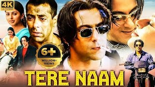 TERE NAAM Full Movie | Blockbuster Bollywood Romantic Action Movie | Salman Khan & Bhumika Chawla