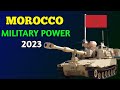 Morocco military power 2023  moroccan army  moroccan airforce  moroccan navy power 2023