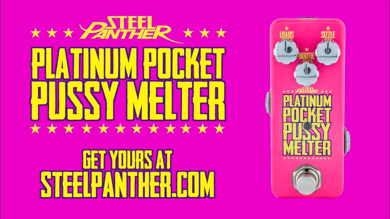 Introducing The Platinum Pocket Pu**y Melter - Steel Panther's New Distortion Guitar Pedal