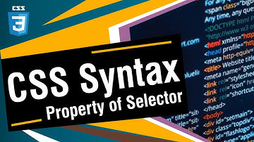 CSS Syntax and CSS Selector | Tuitorial 02 | CSS Tutorial For Beginners  | Graphic Technique