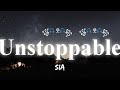 Sia  unstoppable lyrics