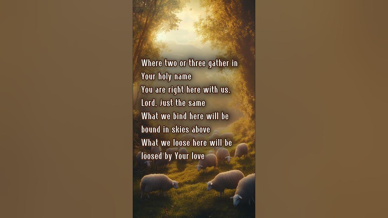 Where Two or Three Gather | Worship Song Inspired by Matthew 18:15-20