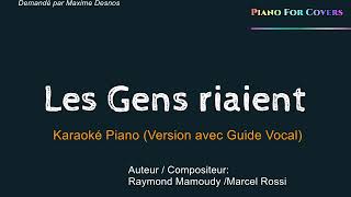 Les Gens riaient Karaoke Piano (Fernandel) - Version avec Guide Vocal