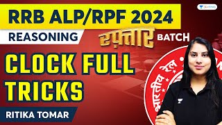 Clock | Reasoning Full Tricks | RRB ALP/RPF 2024 | Ritika Tomar