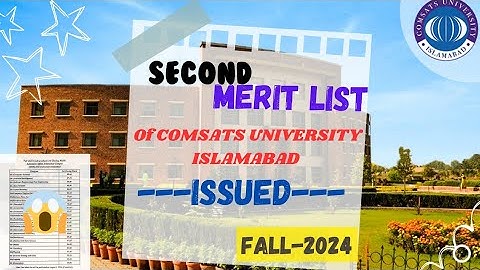 2nd Official Merit List of COMSATS University Islamabad 2024 | COMSATS Islamabad merit list 2024