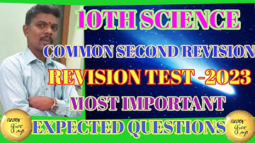 10th SCIENCE COMMON SECOND  REVISION TEST -2023  QUESTION PAPER -MOST EXPECTED  ‎@GRSUCCESSSTC