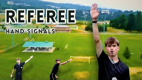 Soccer Referee Hand Signals | Complete Guide to Football Refereeing