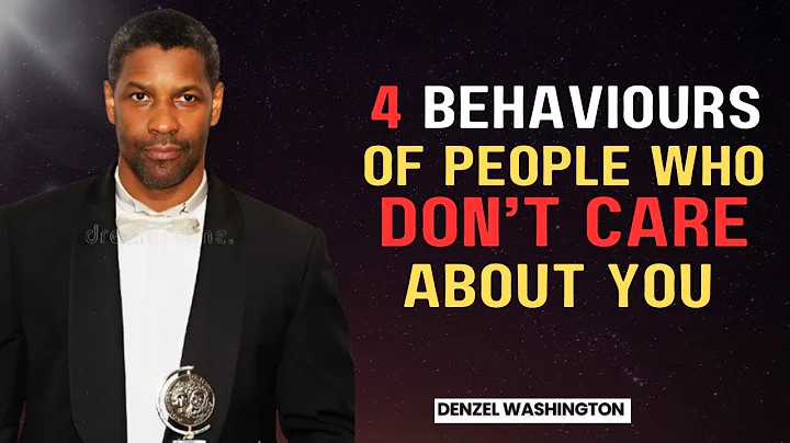 4 Behaviors of People Who Don't Care About You | DENZEL WASHINGTON || Best Motivational Speech