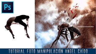 Tutorial Fotomontaje #8 "Ángel Caído" en Photoshop