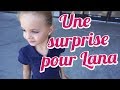 Vlog je fais une surprise  lana 