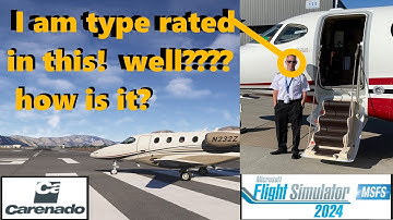 TYPE RATED PILOT INITIAL THOUGHTS CARENADO PREMIER JET FS2024