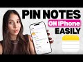 How to Pin Notes to the Top in the Notes App on iPhone (Easy Tutorial)