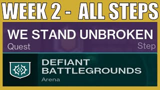 We Stand Unbroken Full Quest guide Week 2 Destiny 2 Season Of Defiance