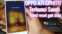 Solusi OPPO A71 {2017} terkunci sandi {gakbisa hardreset} - Durasi: 10.10. 