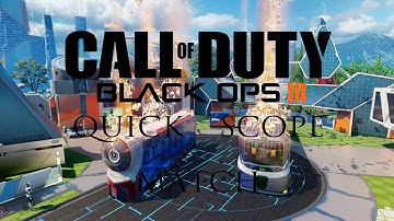 Call of Duty: Black Ops 3 - Quickscope Match