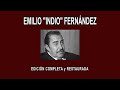 EL "INDIO" FERNÁNDEZ A FONDO - EDICIÓN COMPLETA y RESTAURADA