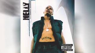 Nelly - "Country Grammar" [HQ]