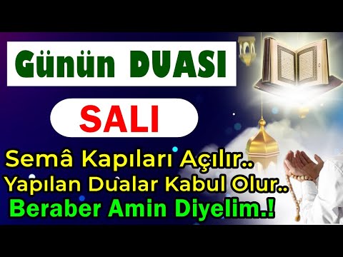 SALI DUASI DİNLE - Günün DUALARI