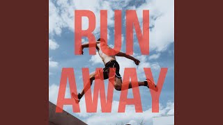 Run Away
