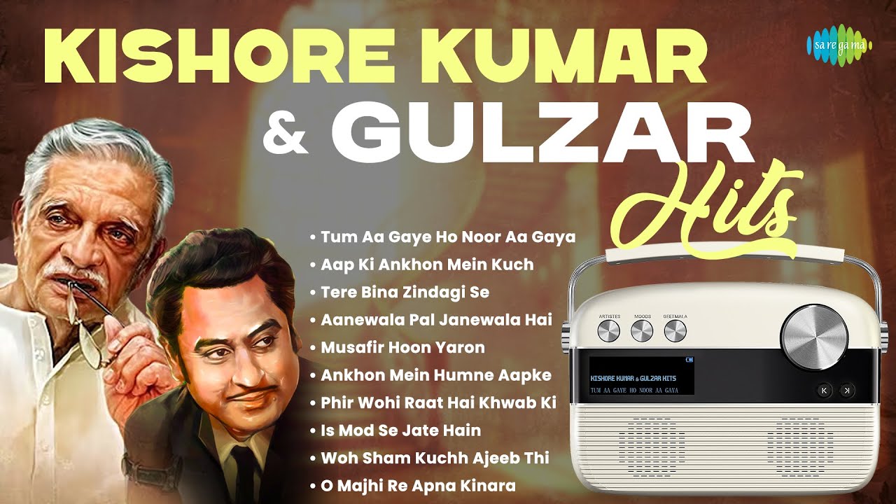 Kishore Kumar & Gulzar Hits | Tum Aa Gaye Ho Noor Aa Gaya | Aap Ki Ankhon Mein Kuch | Old Hindi Song