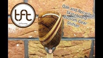How I made a Custom Oak Shifter/Gearknob with a skateboard stripe.