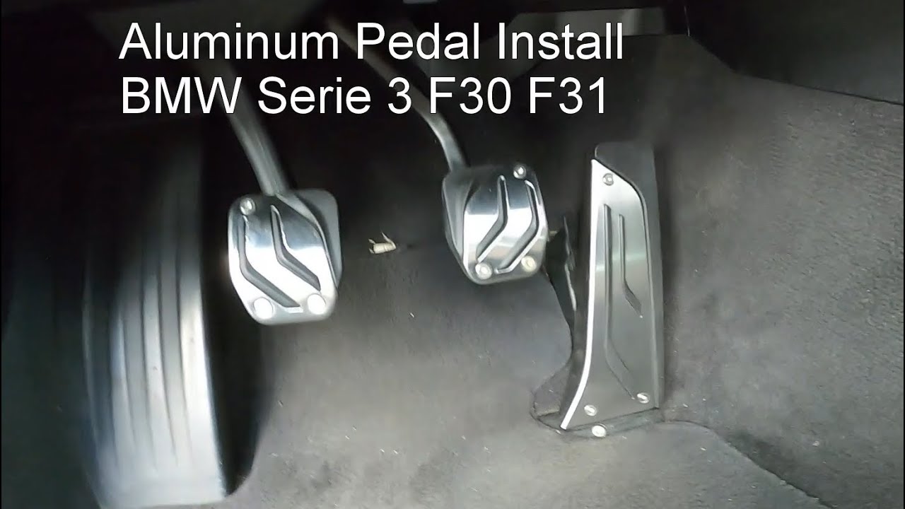 Aluminum Pedal Install BMW Serie 3 F30 F31 