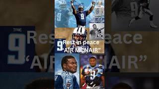 Steve McNair edit( we love you McNair) #football #tennesseetitans #stevemcnair