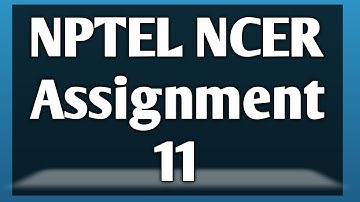 Nptel NCER Assignment 11 | NCER Assignment 11|  NPTEL Assignment| Non-Conventional Energy  | Week-11