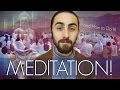 Meditation! (and How to Do It!)