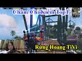 Rừng Hoang TiVi | Chăm Chỉ Kiếm Top1