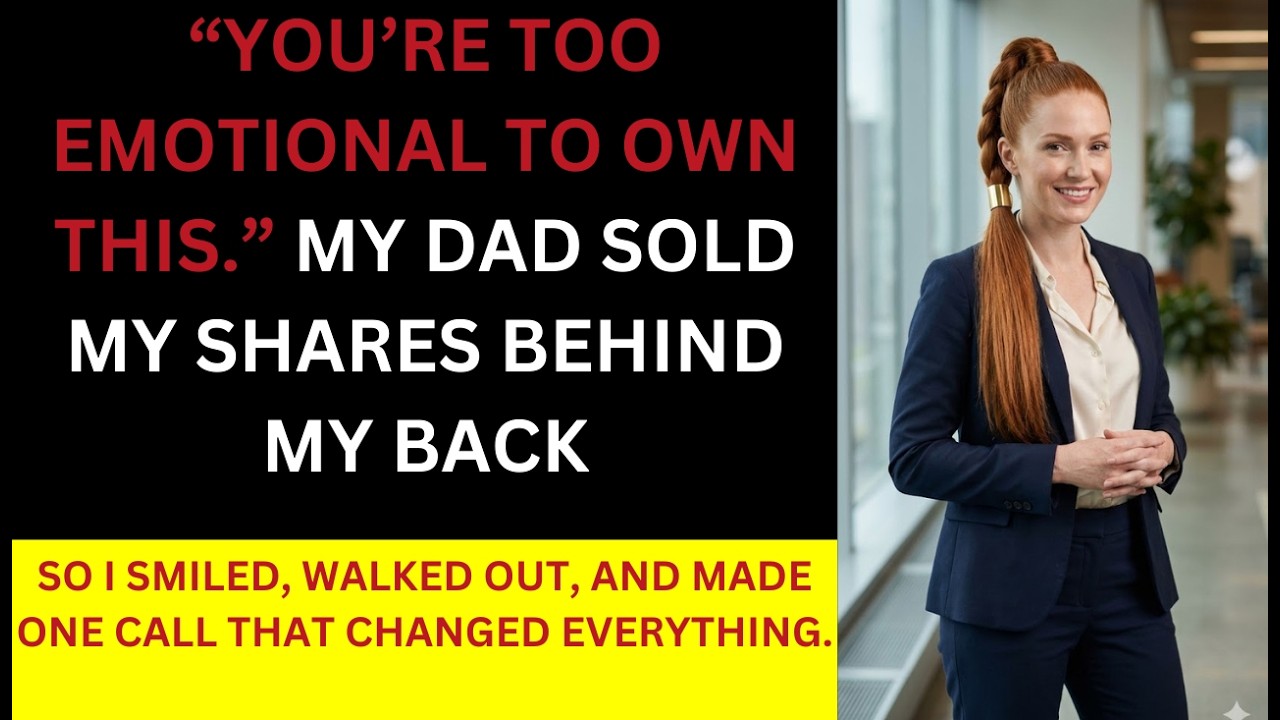 My Dad Sold My Share of the Family company Without Asking Me So I Took the Client That Kept it Alive