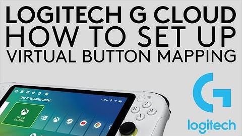 Logitech G Cloud: How To Setup Virtual Button Mapping