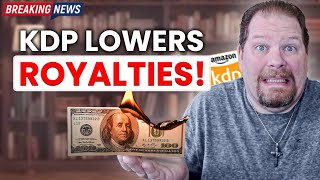 BREAKING NEWS! KDP Changes Their Royalty Structure For Some Books