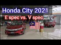 Apa beza Spec E dengan Spec V, Honda City 2021 Malaysia