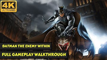 Batman: The Enemy Within - Full Gameplay Walkthrough Movie - No Commentary - 4K