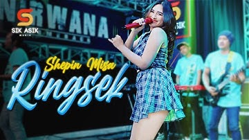 SHEPIN MISA Ft. OM NIRWANA - RINGSEK (Official Live Music Video Sik Asik)