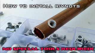 How to Install Rivet Nuts (Rivnuts) Without Special Tools