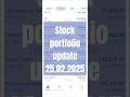 Stock portfolio update 25.02.2025 #stocks #investment #portfolio #groww