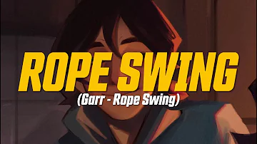 Garr - Rope Swing (Lyric Video)